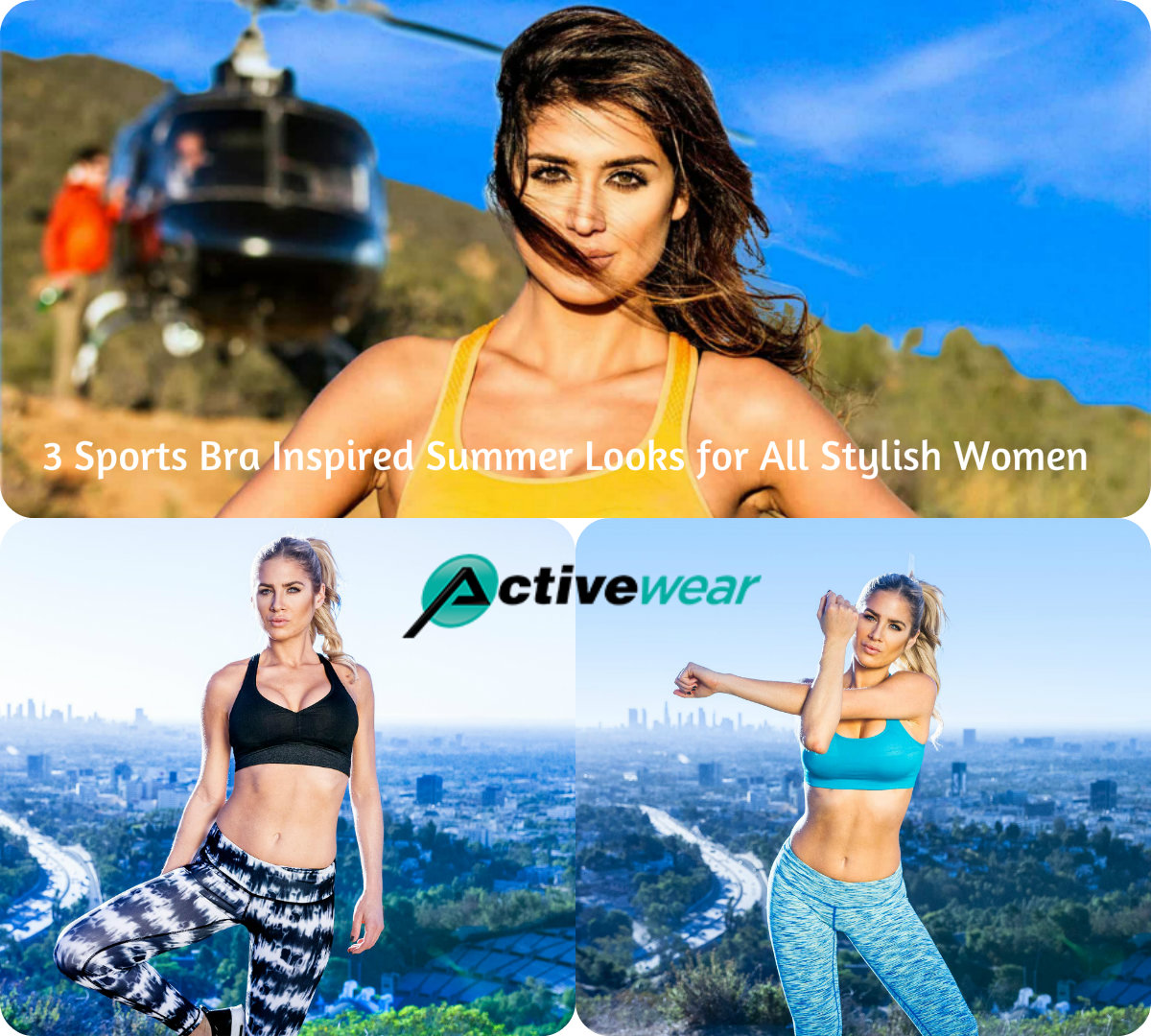 3 Sports Bra Inspired Summer Looks for All Stylish Women by Activewear Manufacturer