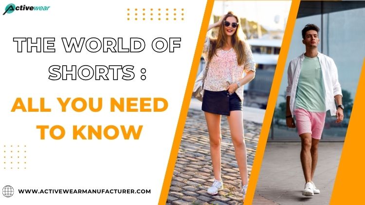 all you need to know about shorts