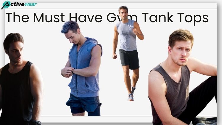 must have gym tank tops collection