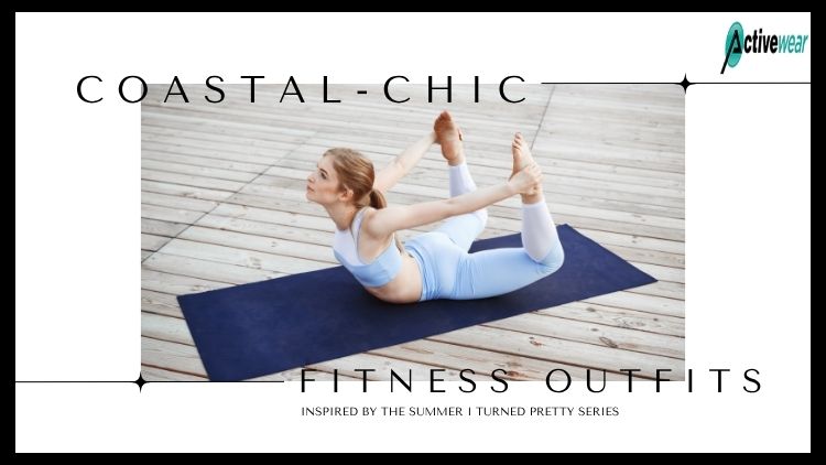 coastal chic fitness clothing